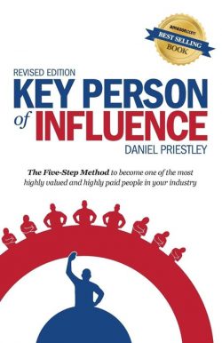 Essential books - Become a Key Person of Influence by Daniel Priestley