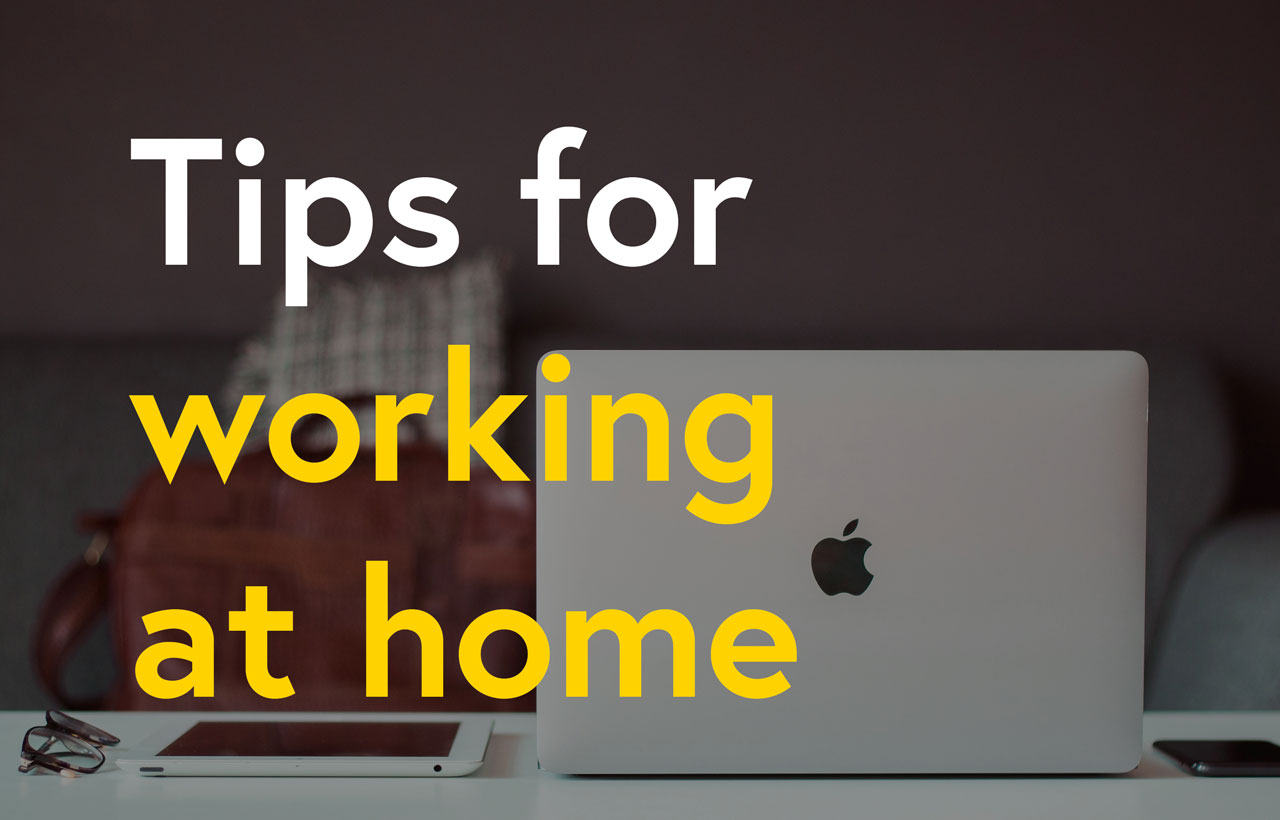 Tips for working at home - How to work in isolation - Hive of Many